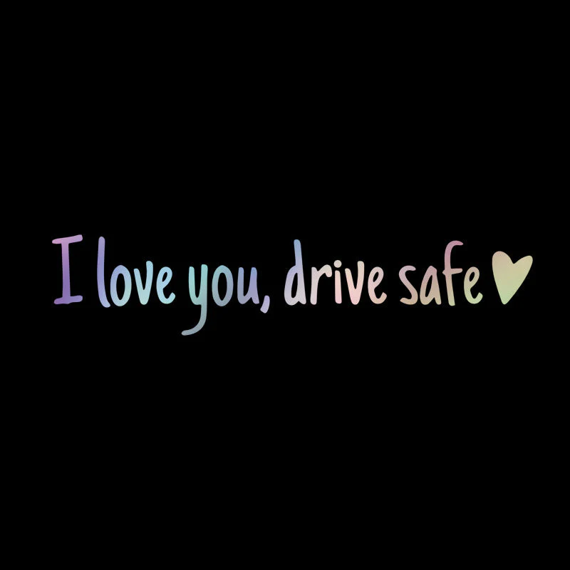 I Love You Driving Safe Mirror Sticker - Image 10