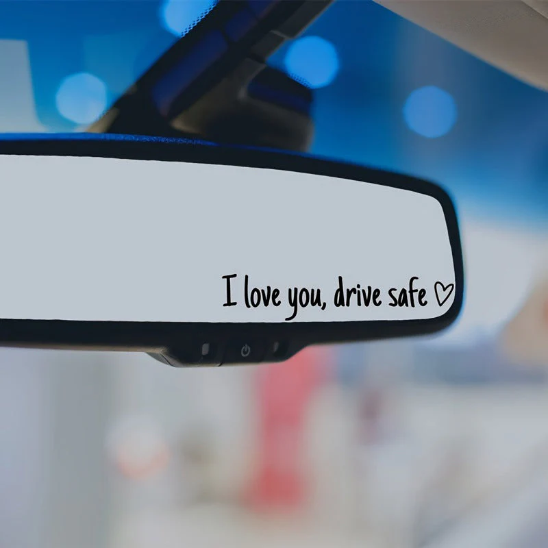 I Love You Driving Safe Mirror Sticker - Image 16