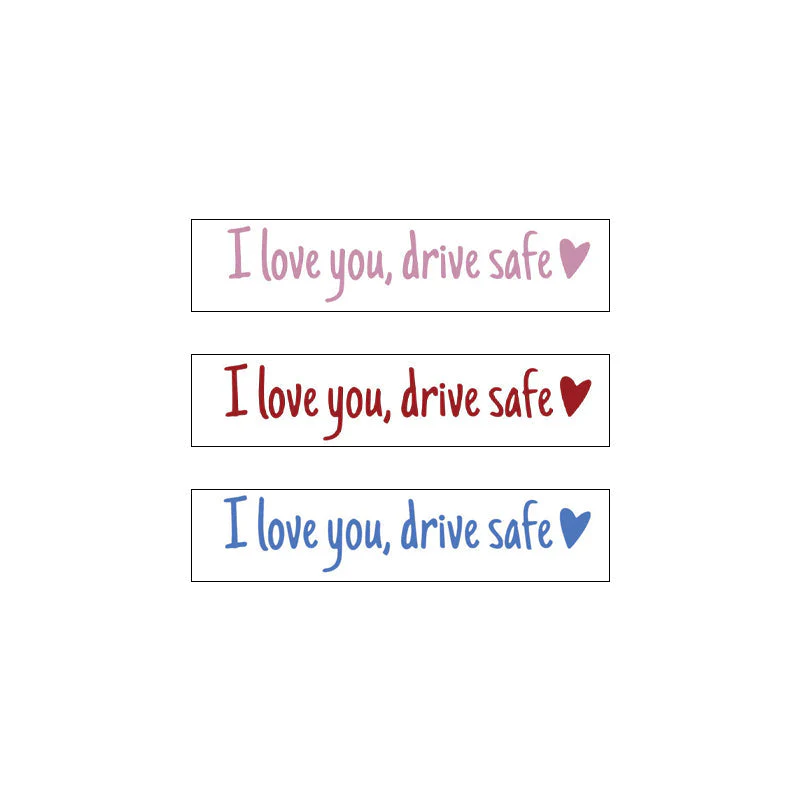 I Love You Driving Safe Mirror Sticker - Image 22