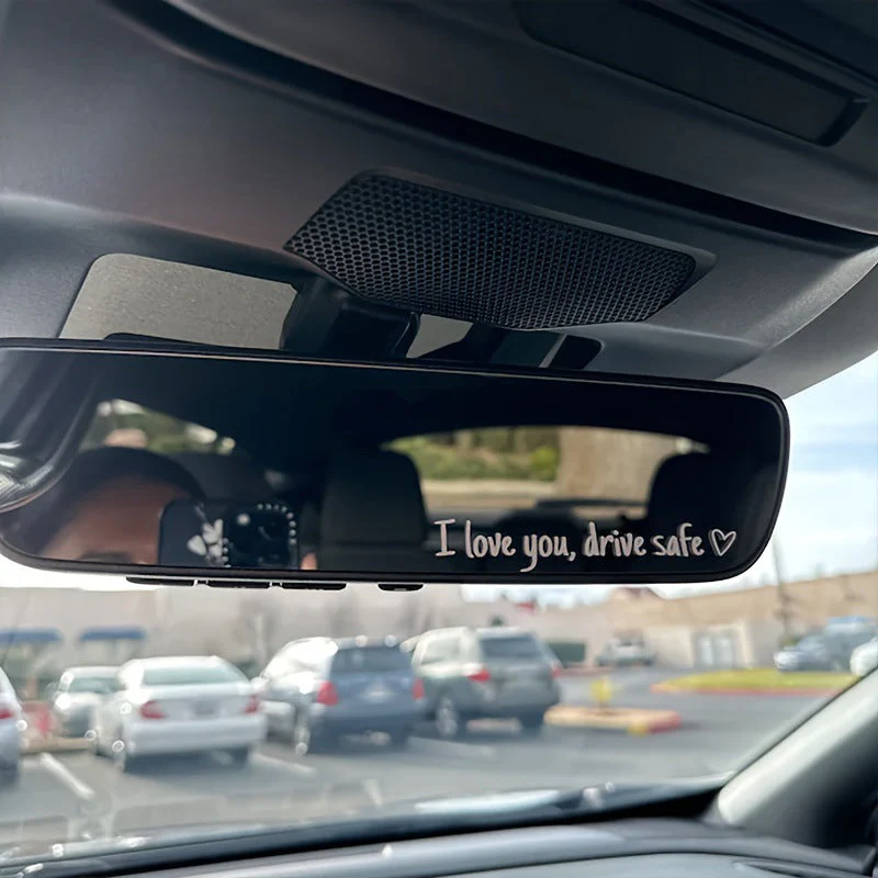I Love You Driving Safe Mirror Sticker - Image 27