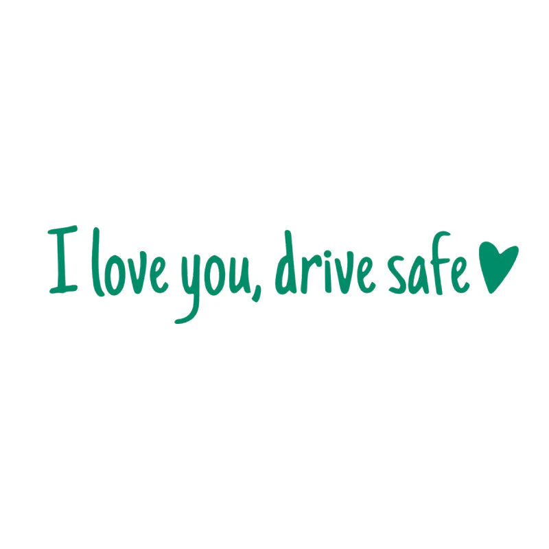 I Love You Driving Safe Mirror Sticker - Image 8
