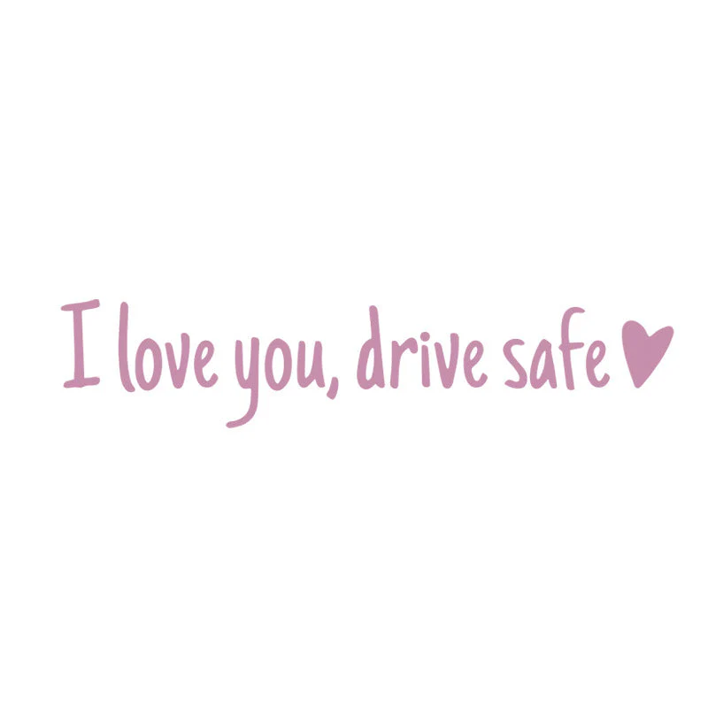 I Love You Driving Safe Mirror Sticker - Image 9